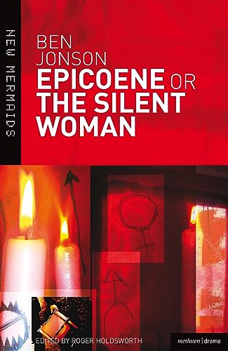 Epicoene or The Silent Woman (New Mermaids)
